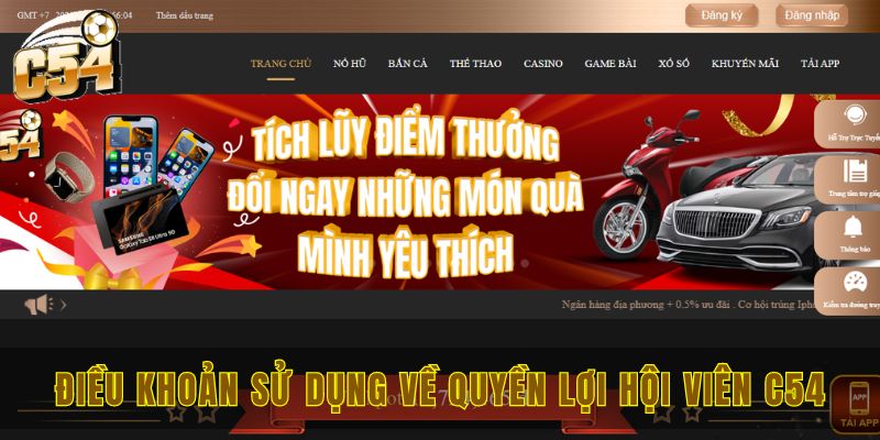 Điều khoản sử dụng về quyền lợi hội viên C54